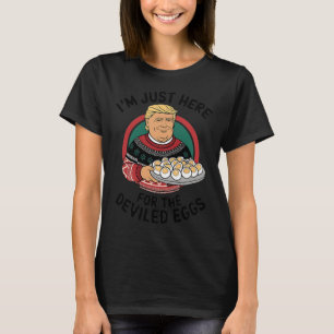 Camiseta Só estou aqui para os ovos devotos Engraçados.