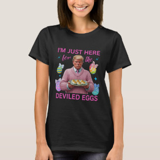 Camiseta Só estou aqui para os ovos devotos Engraçados, Eng