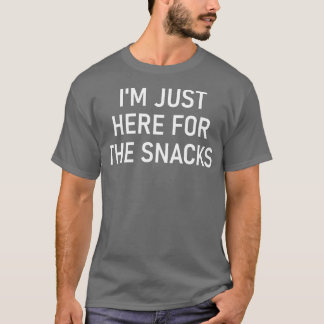 Camiseta Só estou aqui pelos aperitivos, Engraçados, Piadas