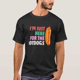 Camiseta Só estou aqui pelos cachorros quentes, não pelo jo