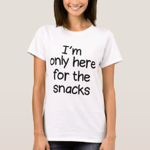 Camiseta Só estou aqui pelos lanches