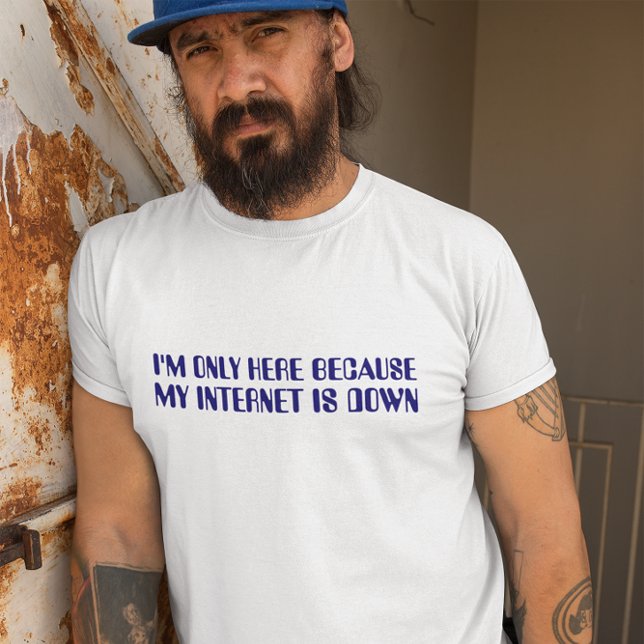 Camiseta Só estou aqui porque minha Internet está azul (Funny Tee)