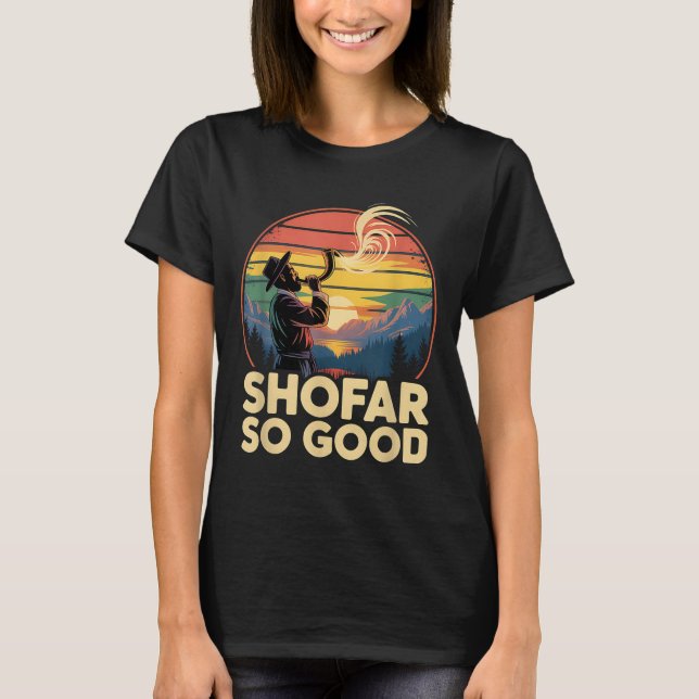 Camiseta So Good Funny Rosh Hashanah Jewish Holiday Sho Far (Frente)
