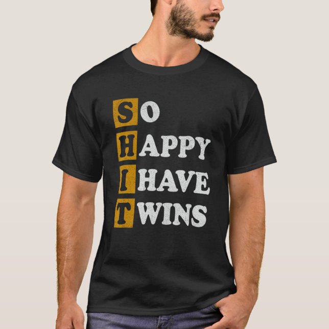 Camiseta So Happy I Have Twins   Parent Mom Dad Saying (Frente)