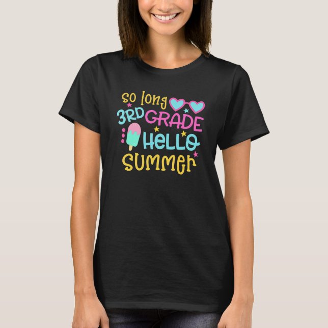 Camiseta So Long 3rd Grade Hello Summer Last Day Of School  (Frente)