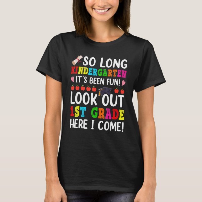 Camiseta So Long Kindergarten Look Out 1st Grade Here I Com (Frente)