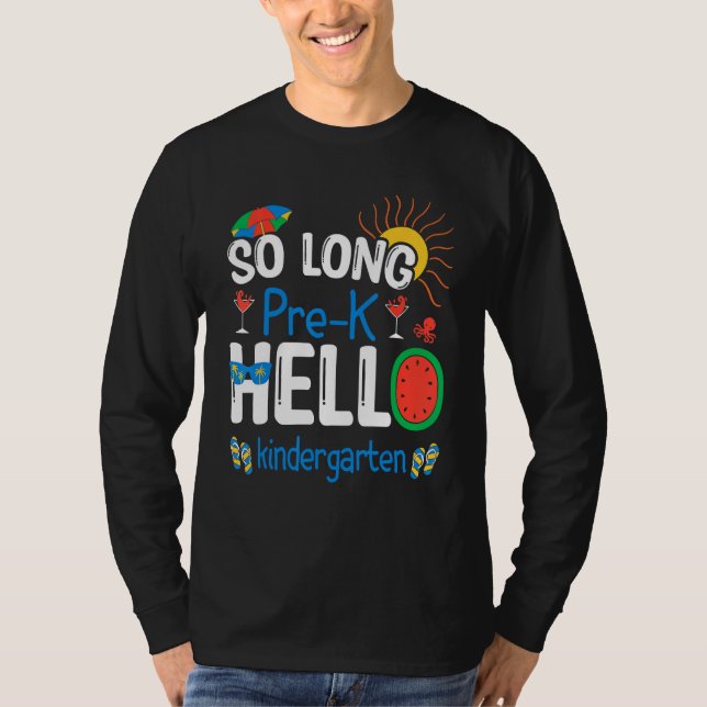Camiseta So Long Pre K Hello Kindergarten Student Teacher S (Frente)