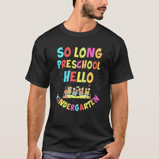 Camiseta So Long Preschool Hello Kindergarten Pre K Graduat (Frente)