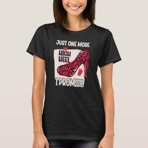 Camiseta Só Mais Um Alto Salto Prometo Festa 3
