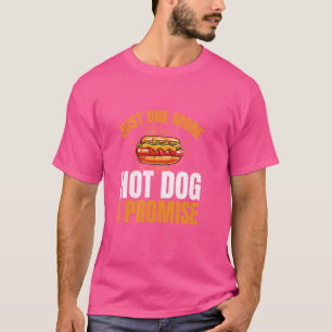 Camiseta Só Mais Um Cachorro Quente Eu Prometo Um Adolescen