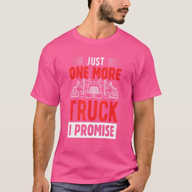 Camiseta Só Mais Um Caminhão Que Prometo (Frente)