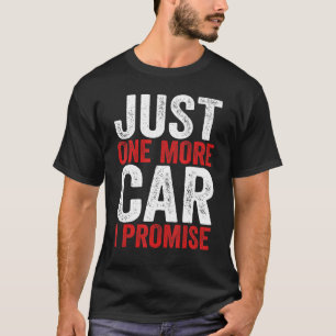 Camiseta Só Mais Um Carro Eu Prometo Carro de Corrida 1