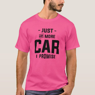 Camiseta Só Mais Um Carro Eu Prometo Citação Engraçada Sarc