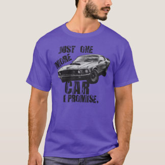 Camiseta Só mais um CARRO eu prometo retrô