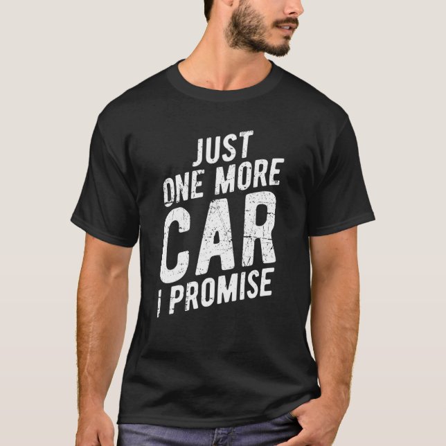 Camiseta Só Mais Um Carro Que Prometo. (Frente)