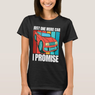Camiseta Só Mais Um Carro Que Prometo Ao Entusiasta Do Carr