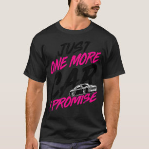 Camiseta Só Mais Um Carro Que Prometo Colecionadores De Aut
