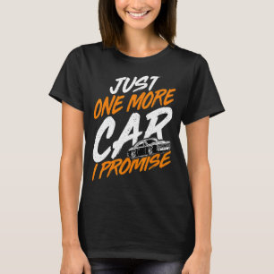 Camiseta Só Mais Um Carro Que Prometo Colecionadores De Car