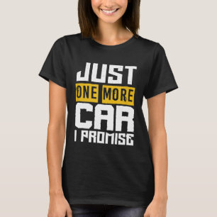 Camiseta Só Mais Um Carro Que Prometo Que Adoro Carros Mecâ