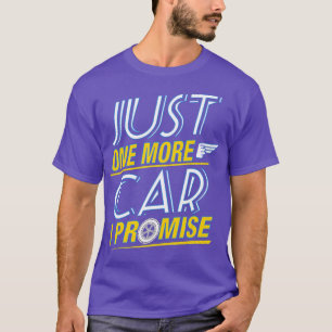 Camiseta Só Mais Um Carro Que Prometo Que Dedos Cruzados