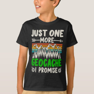 Camiseta Só Mais Um Geocache Que Prometo Engraçado Geocachi