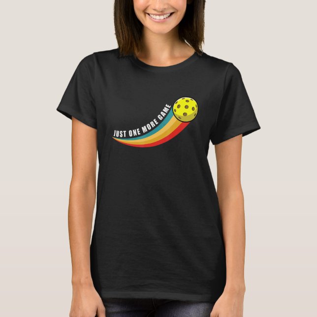 Camiseta Só Mais Um Jogo De Pickleball (Frente)