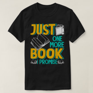 Camiseta Só Mais Um Livro Que Prometo Engraçado Ler Viciado