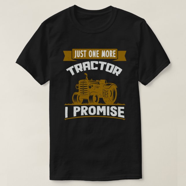 Camiseta Só Mais Um Trator Que Prometo Que O Farmador Engra (Frente do Design)
