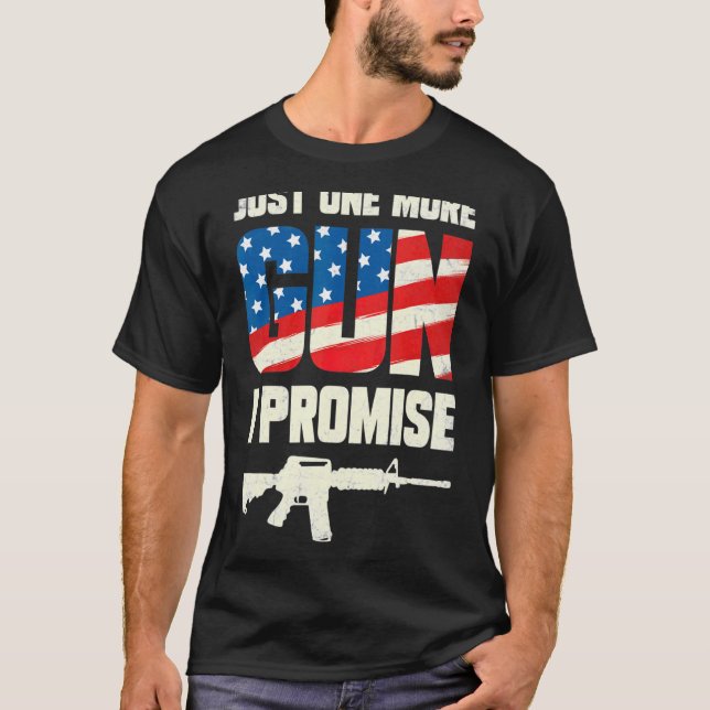 Camiseta Só Mais Uma Arma Que Prometo (Frente)