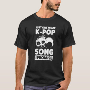 Camiseta só mais uma música do pop, prometo a K pop merch k