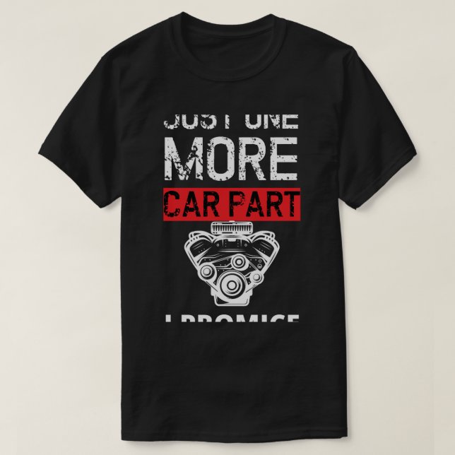 Camiseta Só mais uma parte do carro, prometo. (Frente do Design)