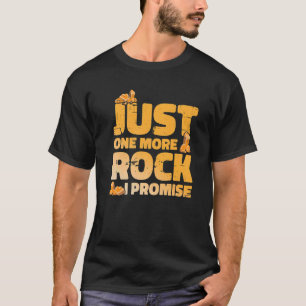 Camiseta só mais uma rocha, prometo geólogo