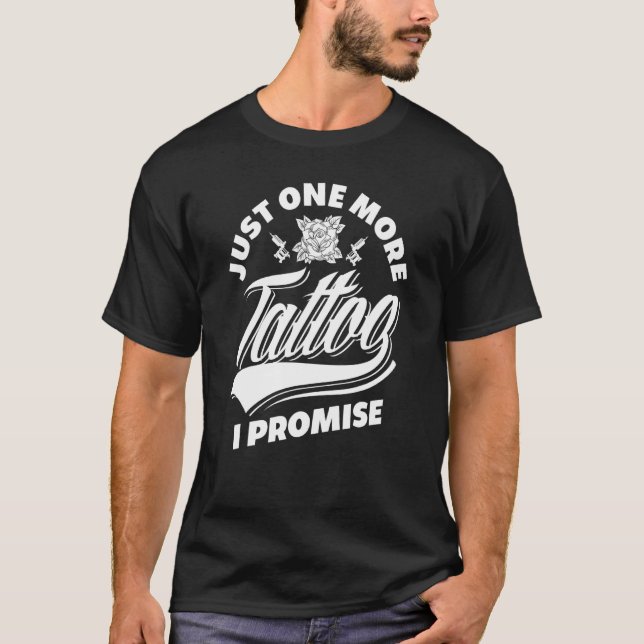 Camiseta Só Mais Uma Tatuagem Que Eu Prometo Que Tatuamos M (Frente)