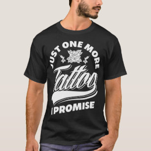 Camiseta Só Mais Uma Tatuagem Que Prometo Que Tatuagem Engr