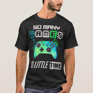 Camiseta So Many Video Games Gift For Gamer eSport