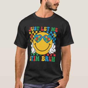 Camiseta Só Me Deixe Estimular, Cara, Engraçado Conscientiz