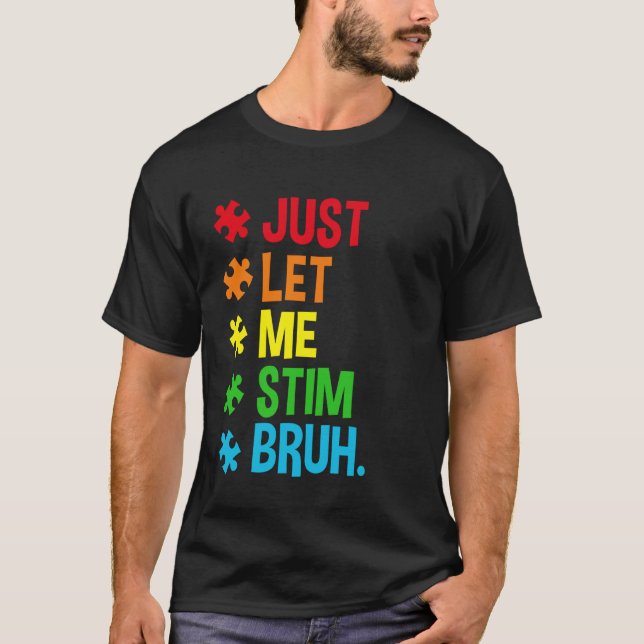 Camiseta Só Me Deixe Estimular, Cara Engraçado Conscientiza (Frente)