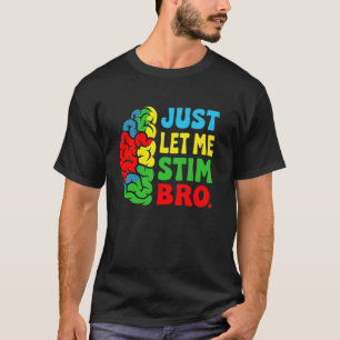 Camiseta Só Me Deixe Estimular Irmão Abril Mês da Conscient