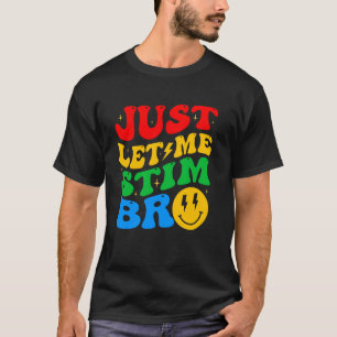 Camiseta Só Me Deixe Estimular Irmão Consciência do Autismo
