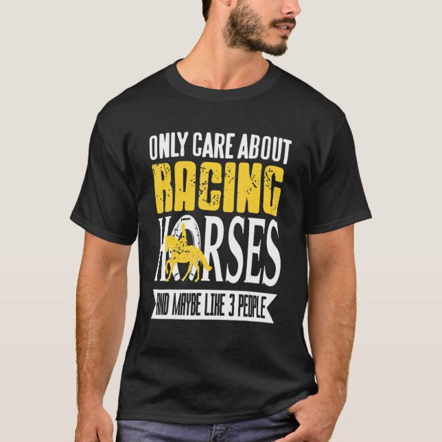 Camiseta Só me Importo com Cavalos de Corrida & Talvez Gost (Frente)