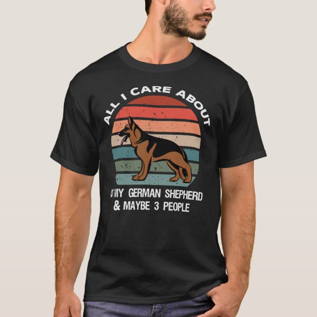 Camiseta Só me importo com meu German shepherd talvez (Frente)