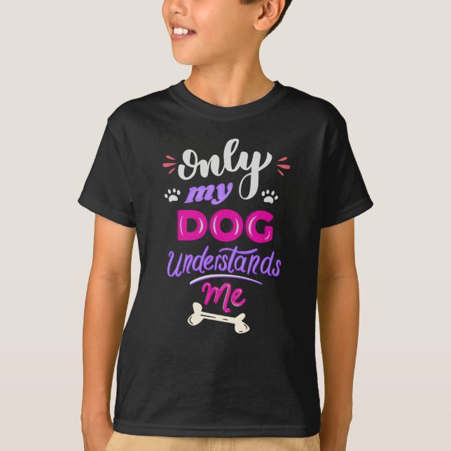 Camiseta Só meu cachorro me entende (Frente)