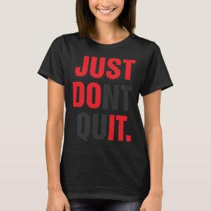 Camiseta SÓ NÃO PARE DE MOTIVAR Malhação Gym