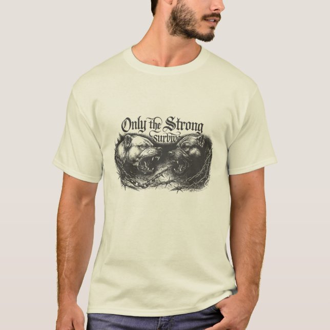 Camiseta Só os Fortes Sobrevivem (Frente)