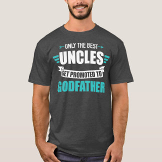 Camiseta Só os melhores tios são promovidos ao padrinho1