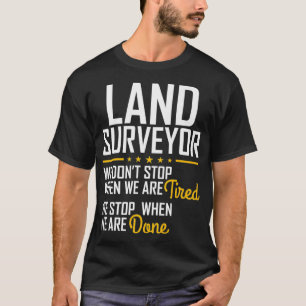 Camiseta Só pare quando terminar de trabalhar duro Sobreviv