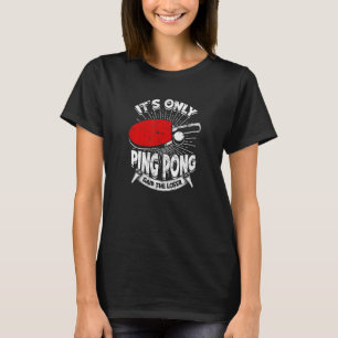 Camiseta Só Ping Pong disse que o perdedor Ping Pong