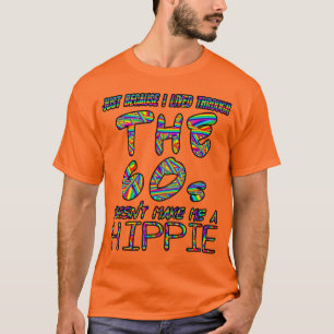 Camiseta Só porque eu vivi nos anos 60...