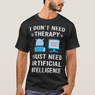 Camiseta Só preciso de inteligência artificial