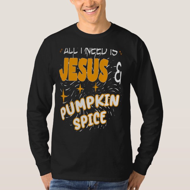 Camiseta Só Preciso De Jesus E Pumpkin Spice Coffee Flavo (Frente)